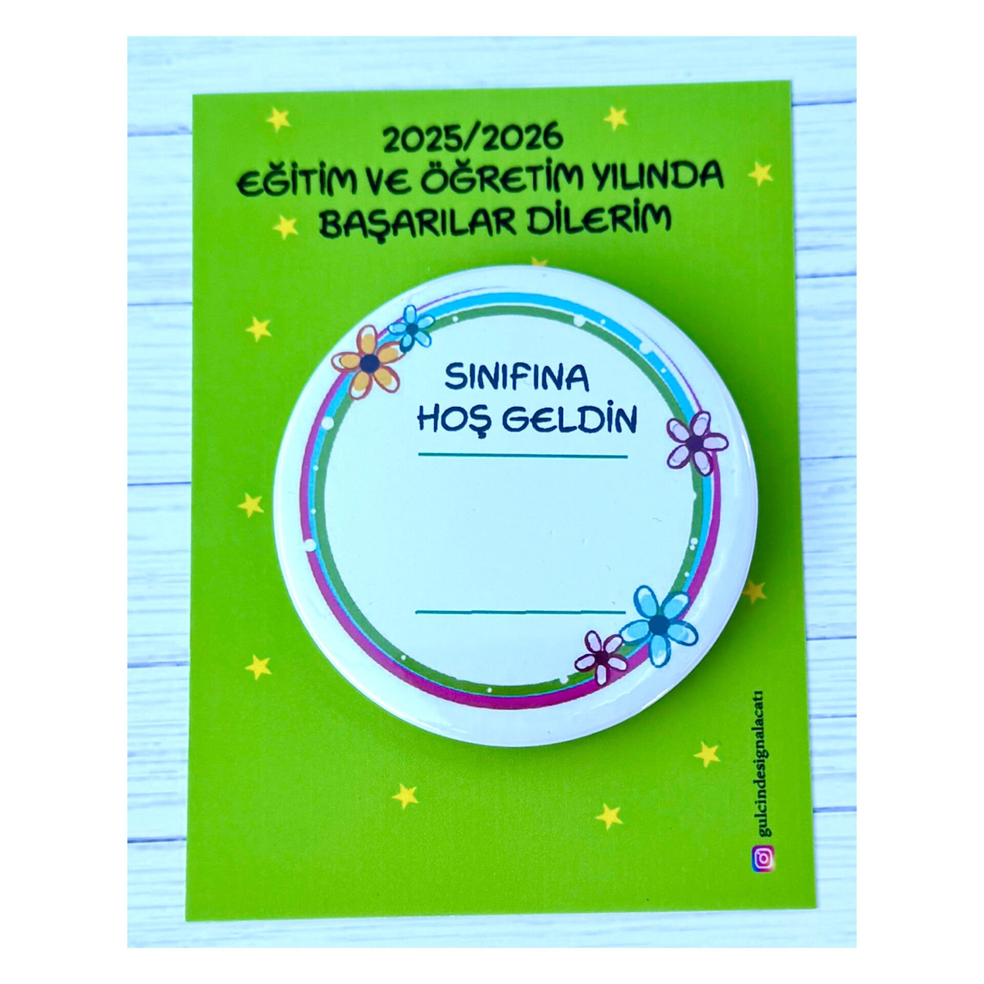 SINIFINA HOŞ GELDİN ROZETİ