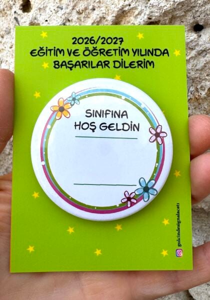 SINIFINA HOŞ GELDİN ROZETİ